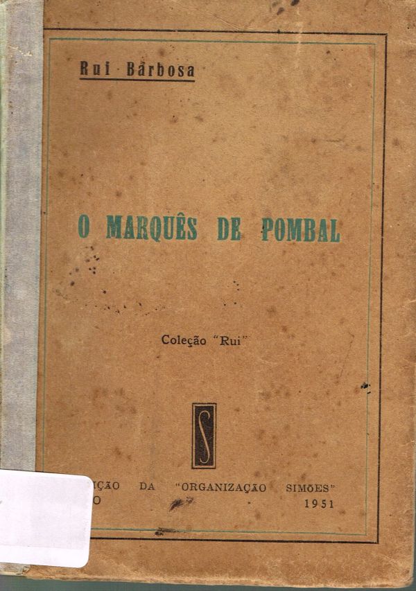 Marquês de Pombal, O